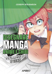 Disegnare manga, anime e chibi. Ediz. illustrata. Vol. 1: I visi