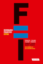 Dizionario francese extra. Italiano-francese, francese-italiano