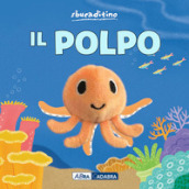 Il polpo. Ediz. a colori