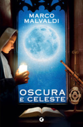 Oscura e celeste. Copia autografata