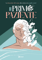 Il primo paziente. La donazione del corpo in graphic novel