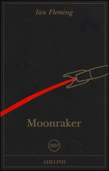 007 Moonraker - Ian Fleming
