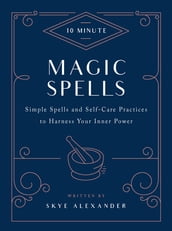 10-Minute Magic Spells