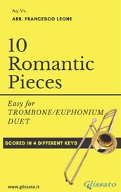 10 Romantic Pieces for Trombone/Euphonium Duet