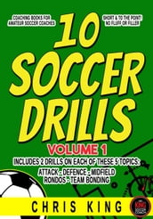 10 Soccer Drills -Volume 1