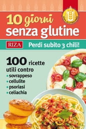 10 giorni senza glutine