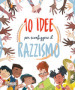 10 idee per sconfiggere il razzismo