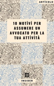 10 motivi per assumere un avvocato per la tua attività