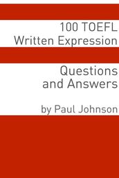 100 TOEFL Written Expression Questions and Answers
