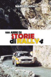 100 anni di storie di rally. 4.