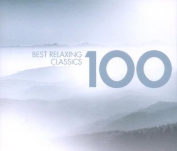 100 best relaxing classics - 100 Best Relaxing Cl