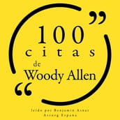 100 citas de Woody Allen