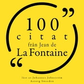 100 citat fran Jean de la Fontaine