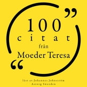 100 citat fran Moeder Teresa