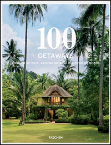 100 getaways around the world. Ediz. italiana, spagnola e portoghese (2 vol.) - Margit J. Mayer