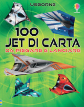 100 jet da piegare e lanciare