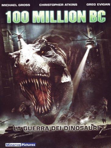 100 million BC - La guerra dei dinosauri (DVD) - Griff Furst
