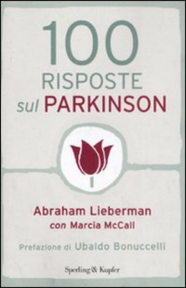 100 risposte sul Parkinson - Abraham Lieberman - Marcia McCall