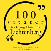 100 sitater fra Georg-Christoph Lichtenberg