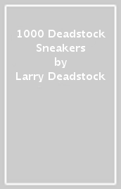 1000 Deadstock Sneakers