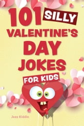 101 Silly Valentine s Day Jokes for Kids