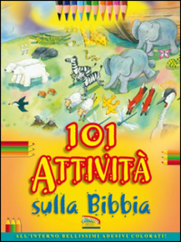 101 attività sulla Bibbia. Con adesivi. Ediz. illustrata - Bethan James - Honor Ayres