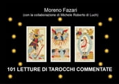 101 letture di Tarocchi commentate