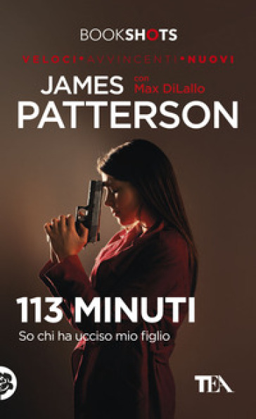 113 minuti - James Patterson - Max Di Lallo