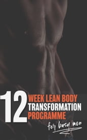 12 WEEK LEAN BODY TRANSFORMATION