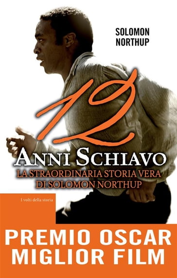 12 anni schiavo - Solomon Northup