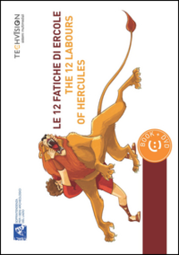 Le 12 fatiche di Ercole-The 12 labours of Hercules. Con DVD - Assia Petricelli