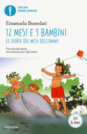 12 mesi e 3 bambini. Le storie dei mesi dell