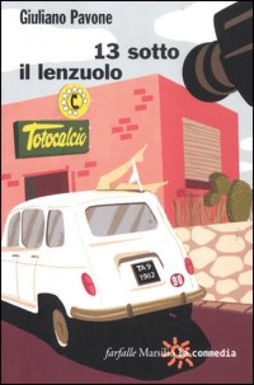 13 sotto il lenzuolo - Giuliano Pavone