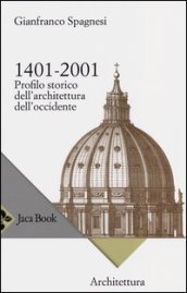 1401-2001. Profilo storico dell