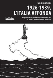 1926-1939, l Italia affonda