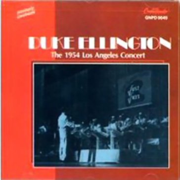 1954 los angeles concert - Duke Ellington