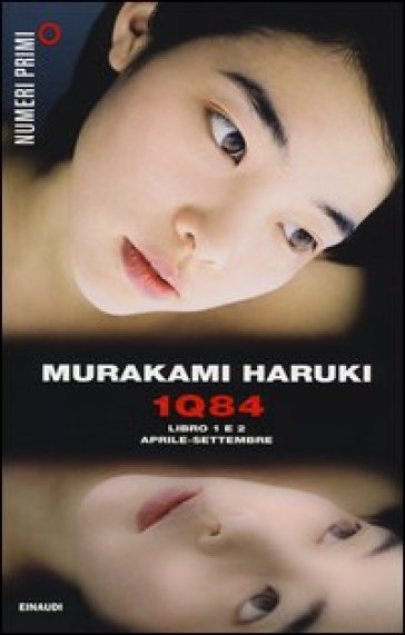 1Q84. Libro 1 e 2. Aprile-settembre - Haruki Murakami