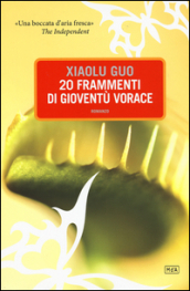 20 frammenti di gioventù vorace