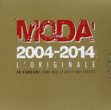 2004-2014 l'originale - Modà