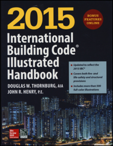 2015 international building code illustrated handbook - Douglas W. Thornburg - John R. Henry