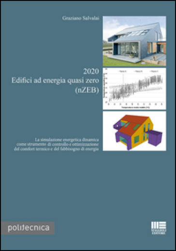 2020. Edifici ad energia quasi zero (nZEB) - Graziano Salvalai