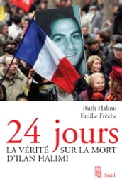 24 Jours. La vérité sur la mort d Ilan Halimi