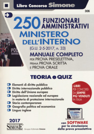 250 funzionari amministrativi Ministero dell'interno. Manuale completo. Con aggiornamento online