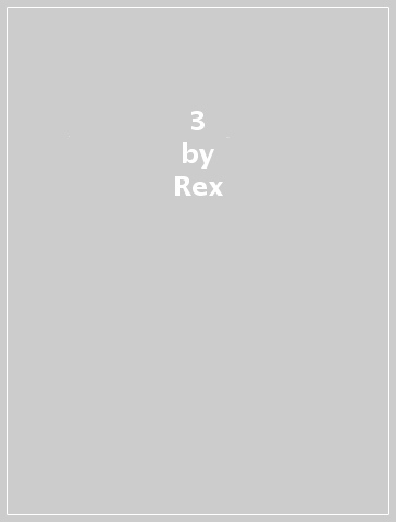 3 - Rex