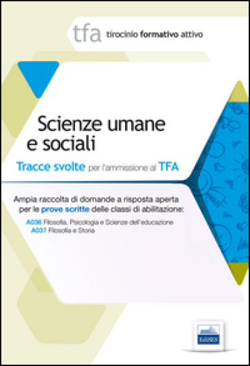 3 TFA. Scienze umane e sociali. Prova scritta per le classi A036 e A037