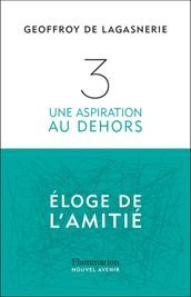 3. Une aspiration au dehors