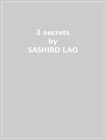 3 secrets - SASHIRD LAO