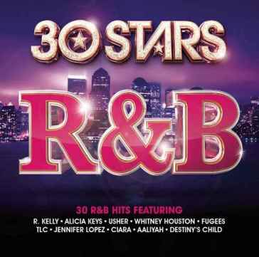 30 stars: r&b - AA.VV. Artisti Vari