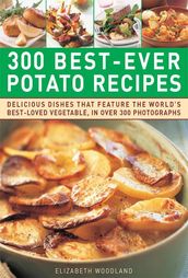 300 Best-Ever Potato Recipes