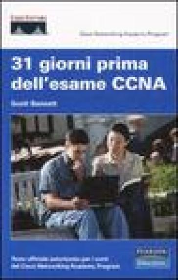 31 giorni prima dell'esame CCNA - Scott Bennett